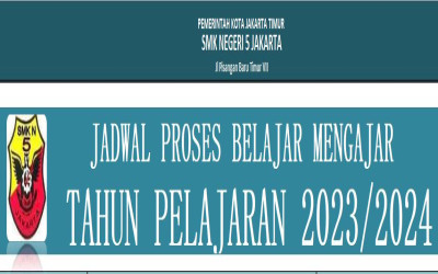 JADWAL KBM SMKN 5 JAKARTA TAHUN PELAJARAN 2023/2024